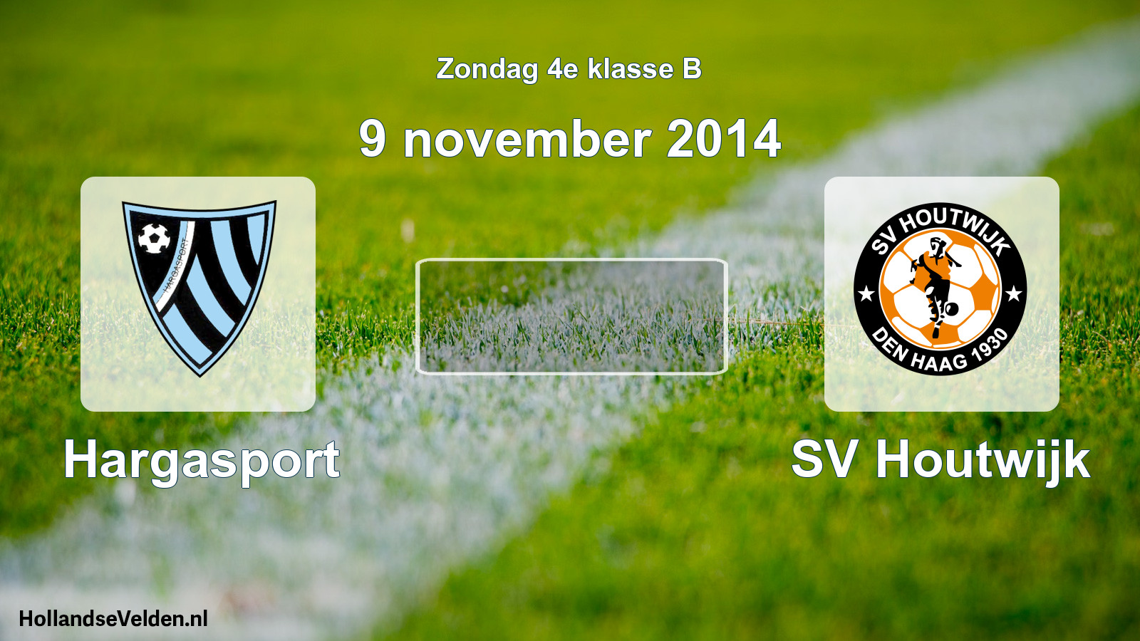 Scheduled Match: Hargasport - SV Houtwijk (9 November 2014)