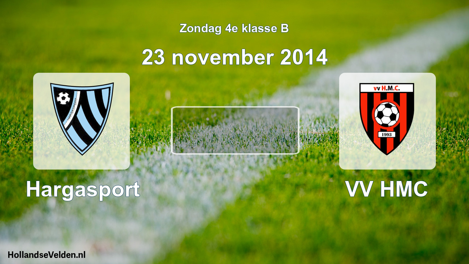 Scheduled Match: Hargasport - VV HMC (23 November 2014)