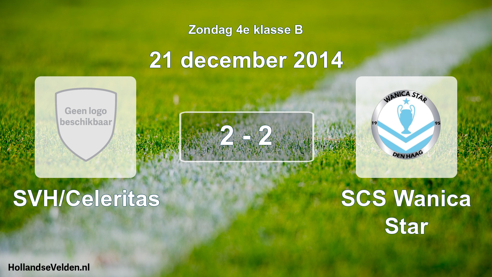 Total number of matches played: SVH/Celeritas - SCS Wanica Star 2 - 2 (21 December 2014)