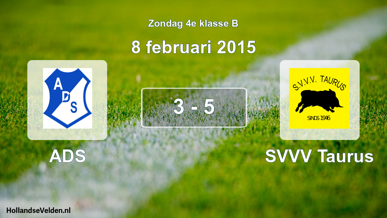 Total number of matches played: ADS - SVVV Taurus 3 - 5 (8 February 2015)