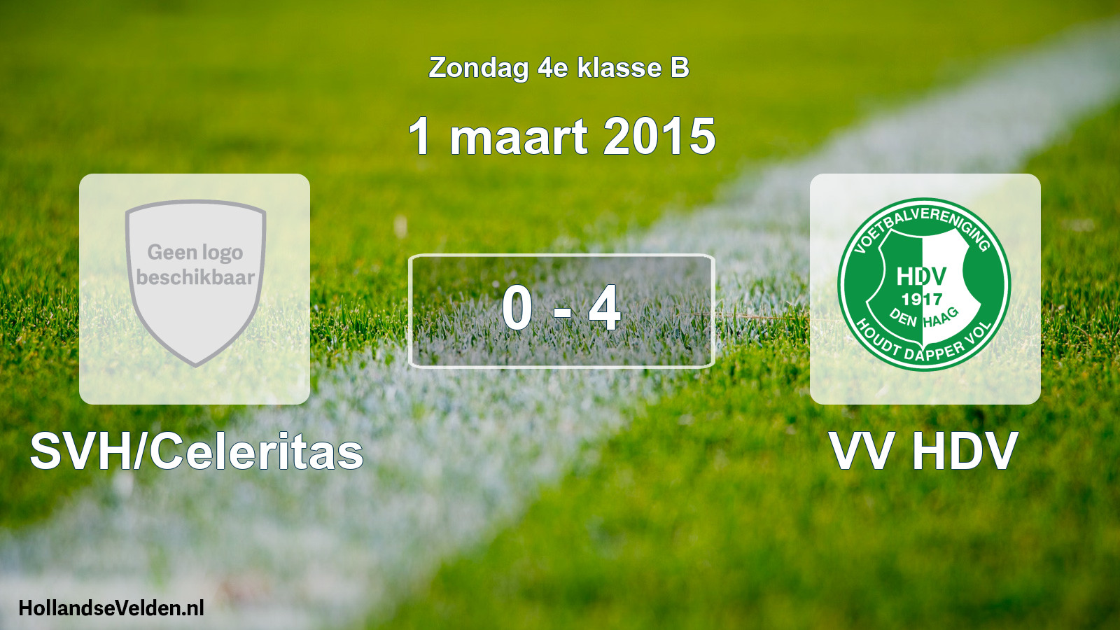 Total number of matches played: SVH/Celeritas - VV HDV 0 - 4 (1 March 2015)