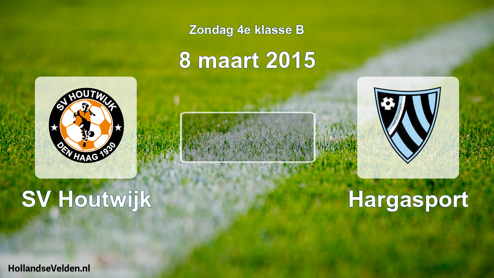 Scheduled Match: SV Houtwijk - Hargasport (8 March 2015)