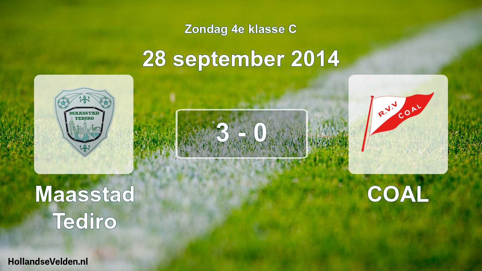 Total number of matches played: Maasstad Tediro - COAL 3 - 0 (28 September 2014)