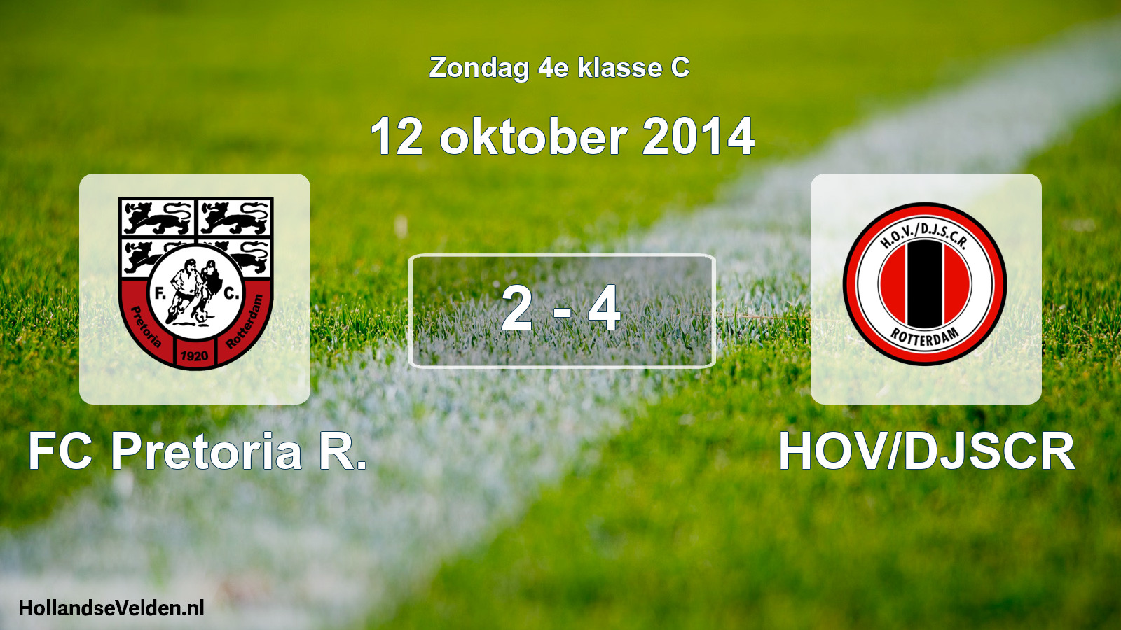 Total number of matches played: FC Pretoria R. - HOV/DJSCR 2 - 4 (12 October 2014)