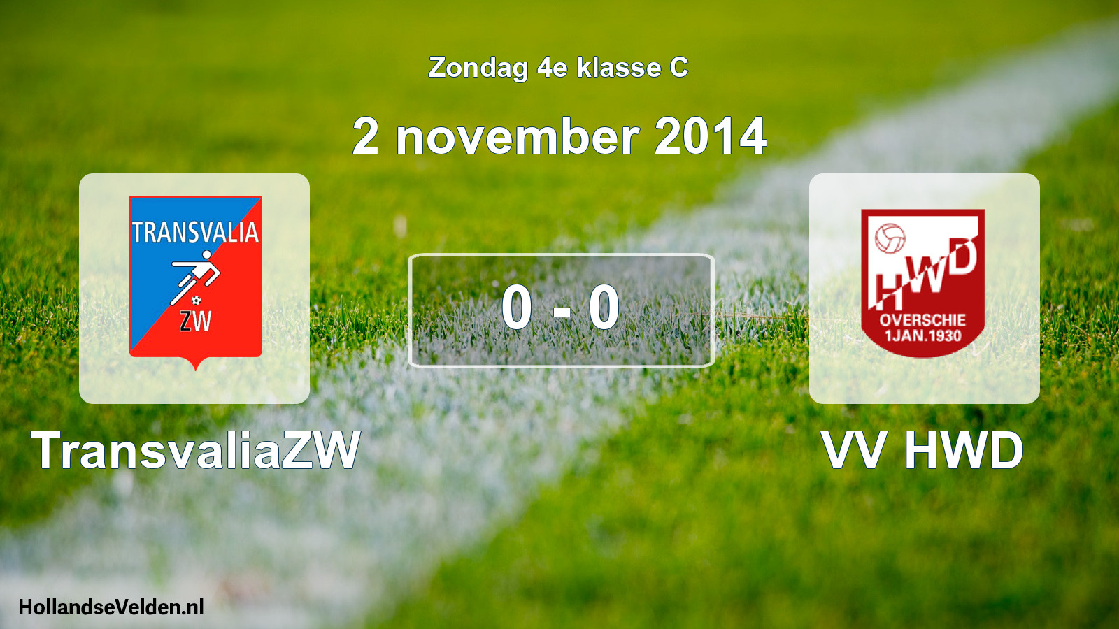 Total number of matches played: TransvaliaZW - VV HWD 0 - 0 (2 November 2014)