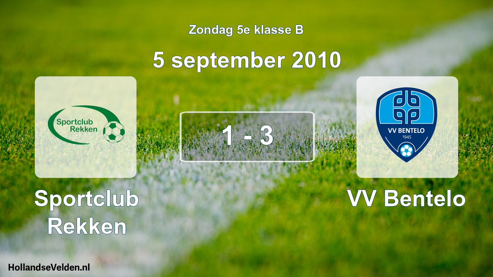 Total number of matches played: Sportclub Rekken - VV Bentelo 1 - 3 (5 September 2010)