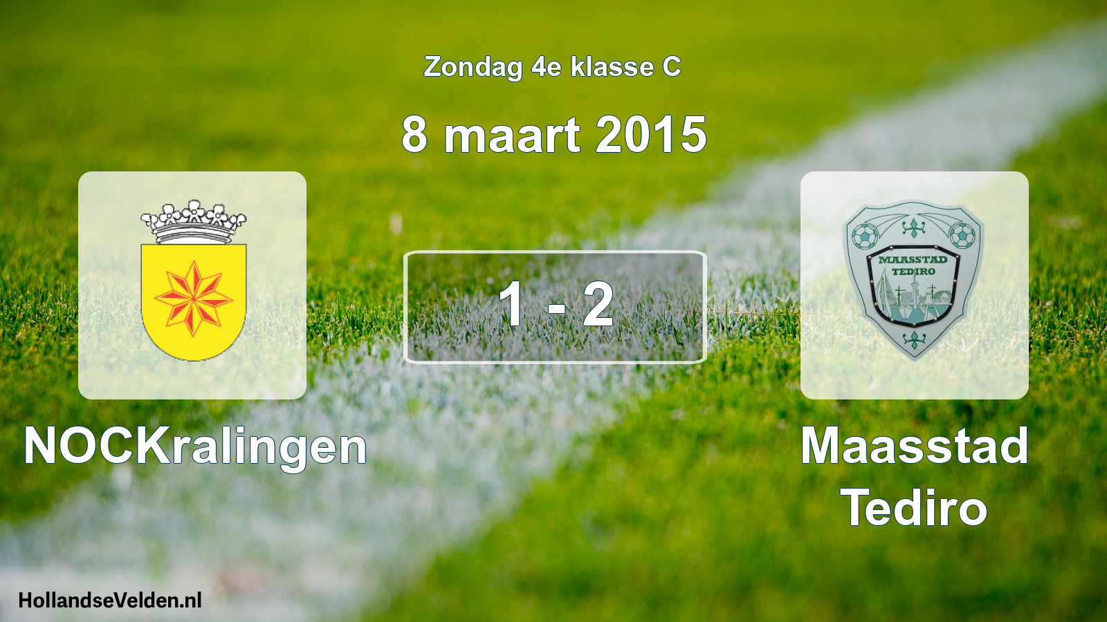 Total number of matches played: NOCKralingen - Maasstad Tediro 1 - 2 (8 March 2015)