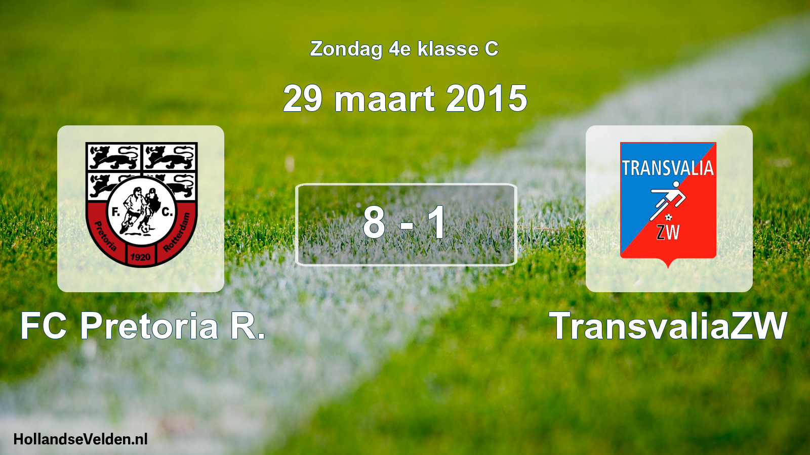 Total number of matches played: FC Pretoria R. - TransvaliaZW 8 - 1 (29 March 2015)