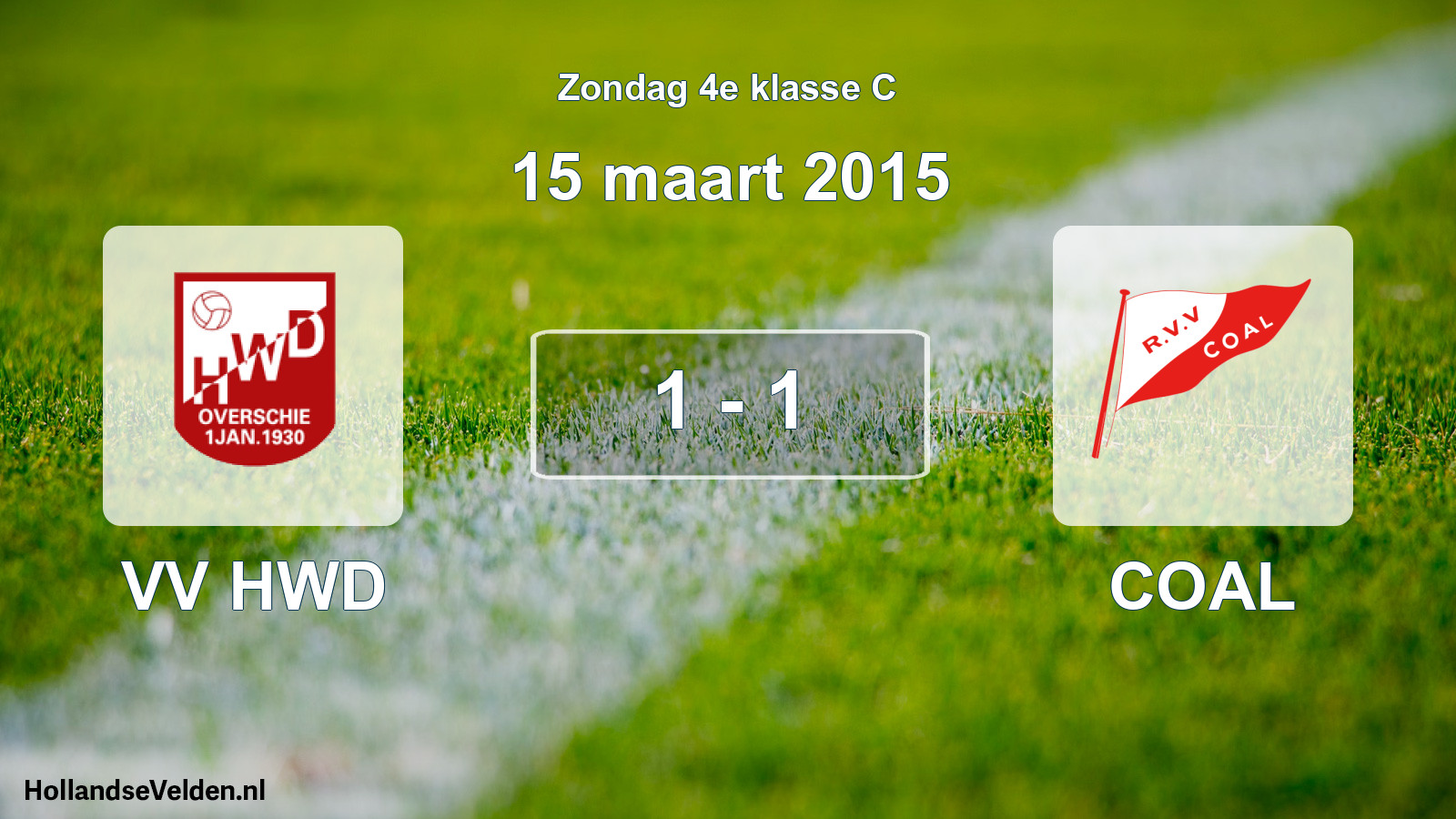 Total number of matches played: VV HWD - COAL 1 - 1 (15 March 2015)