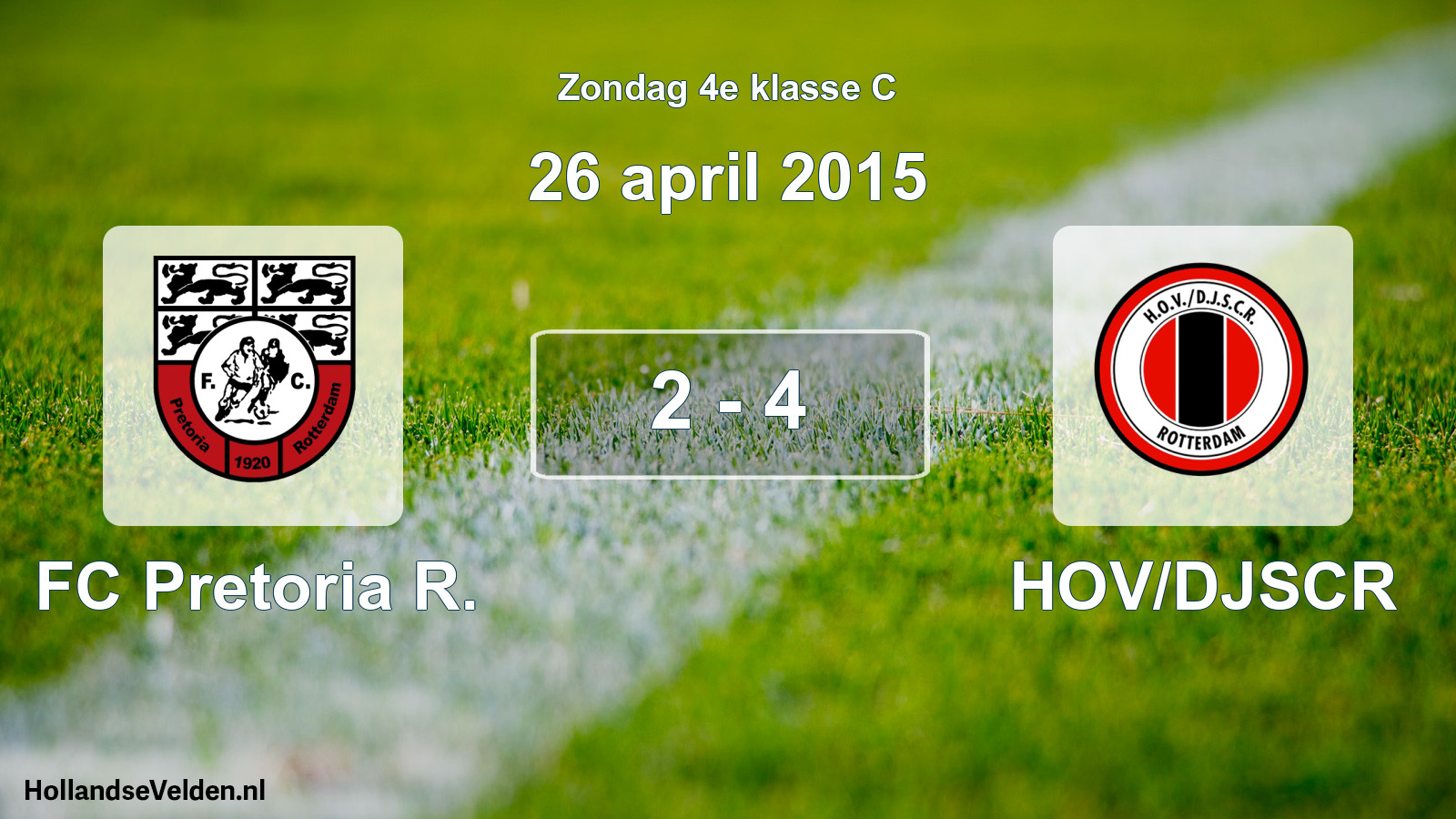 Total number of matches played: FC Pretoria R. - HOV/DJSCR 2 - 4 (26 April 2015)