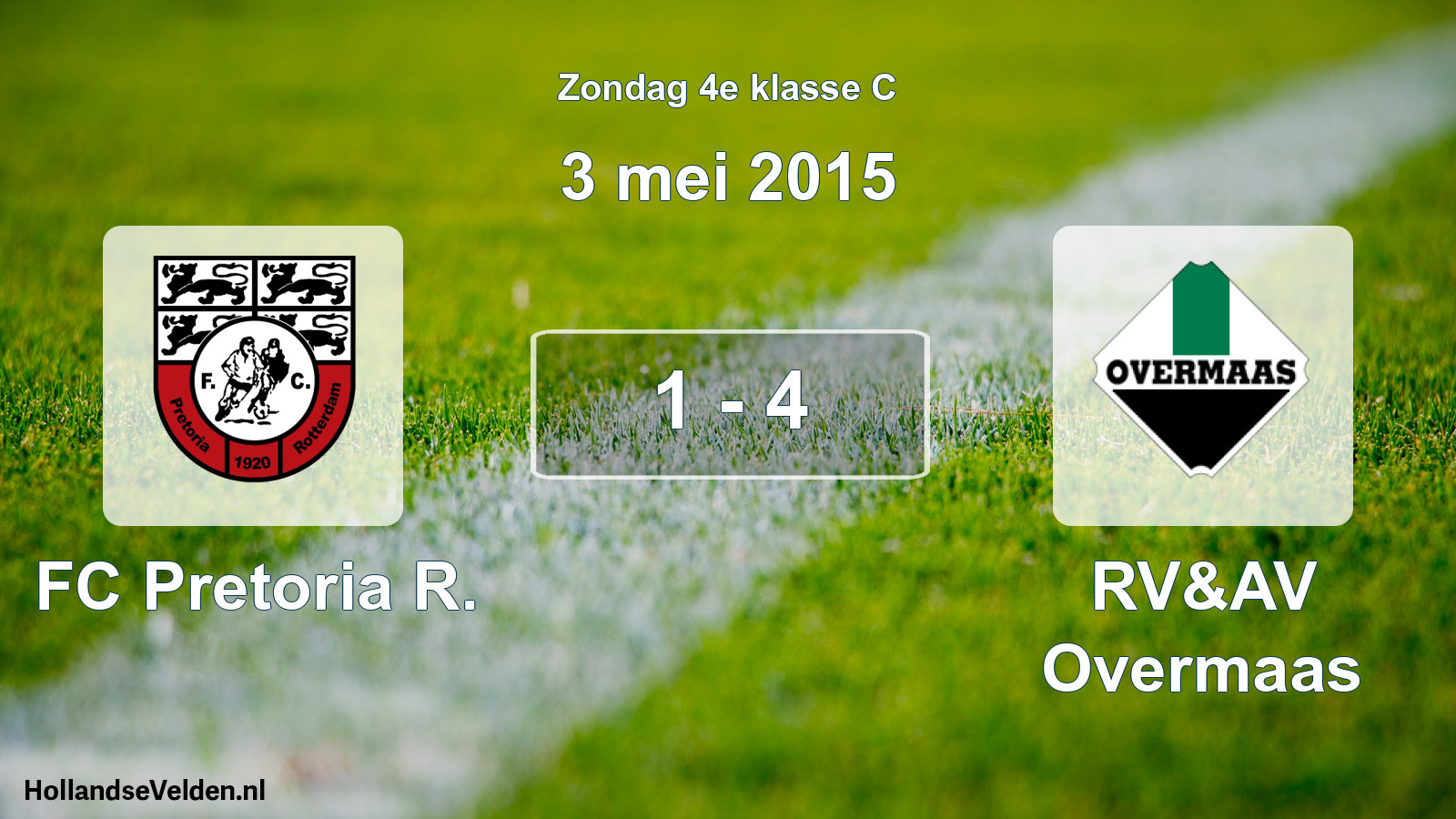 Total number of matches played: FC Pretoria R. - RV&AV Overmaas 1 - 4 (3 May 2015)