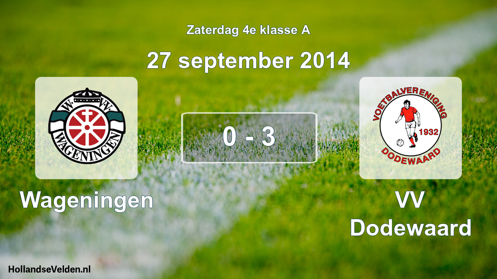 Total number of matches played: Wageningen - VV Dodewaard 0 - 3 (27 September 2014)