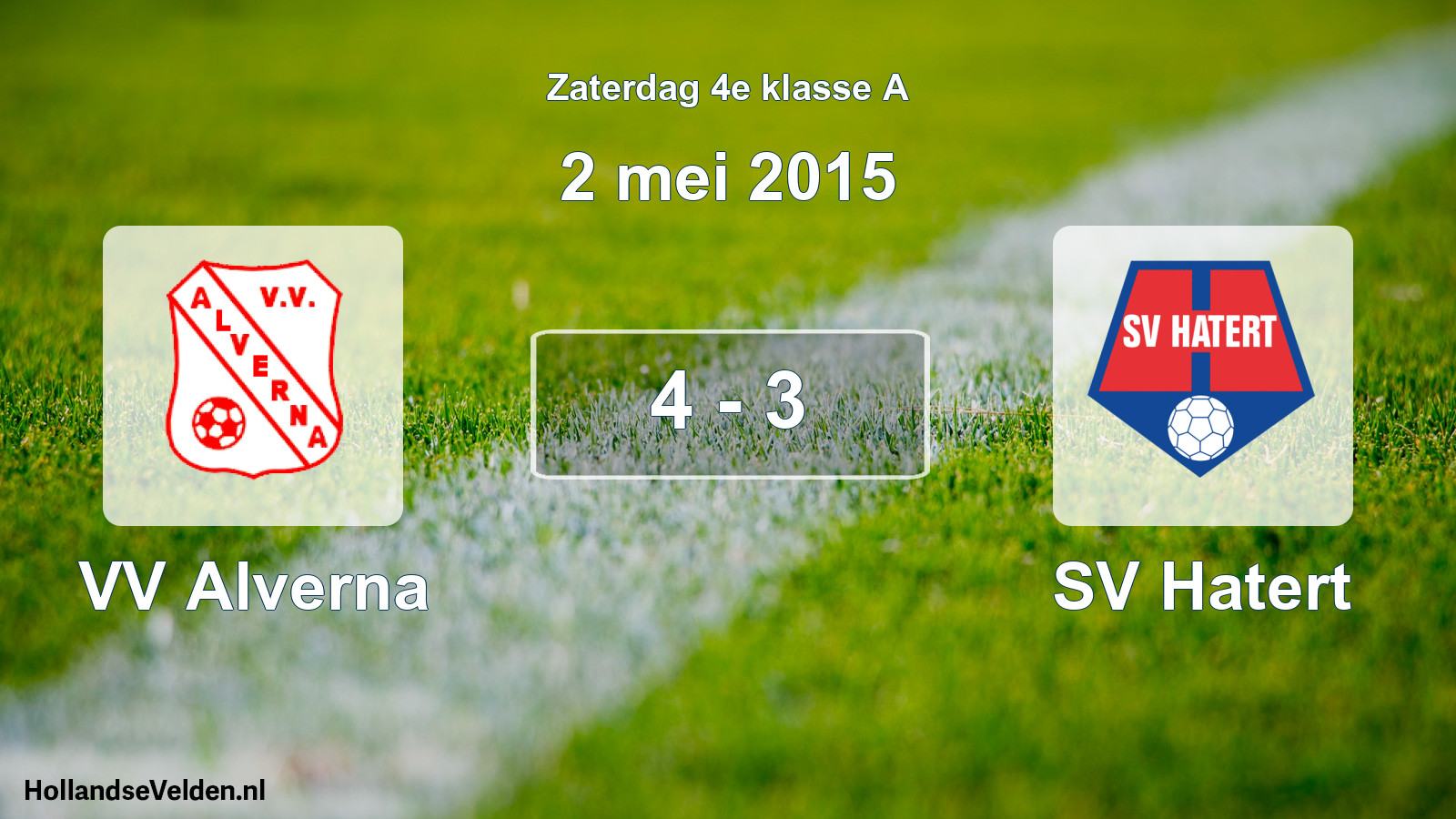 Total number of matches played: VV Alverna - SV Hatert 4 - 3 (2 May 2015)