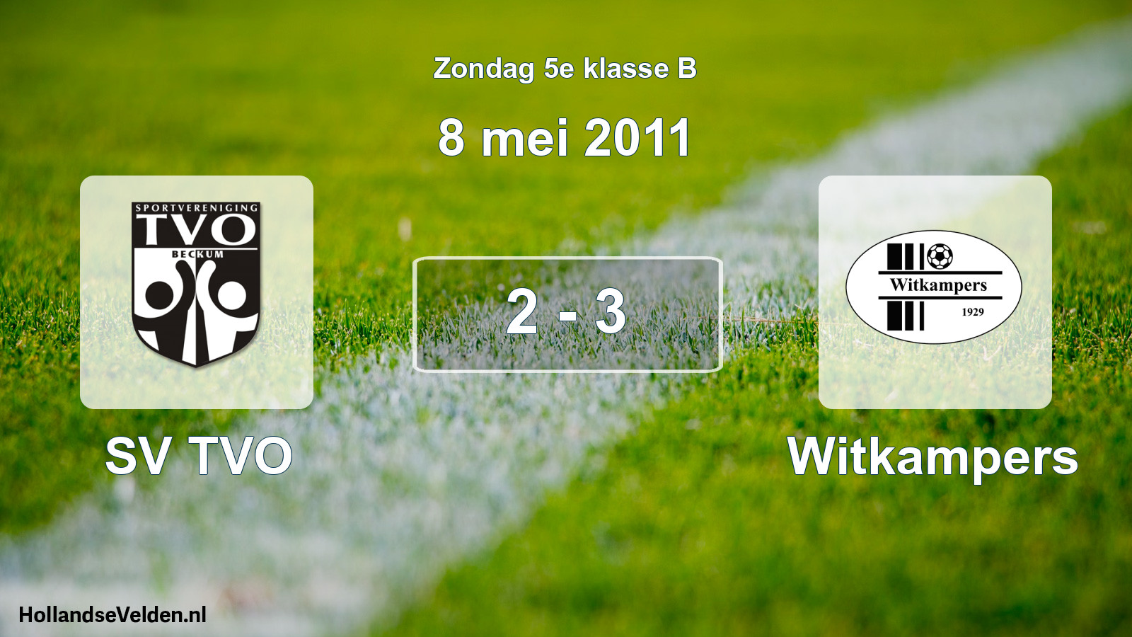 Total number of matches played: SV TVO - Witkampers 2 - 3 (8 May 2011)