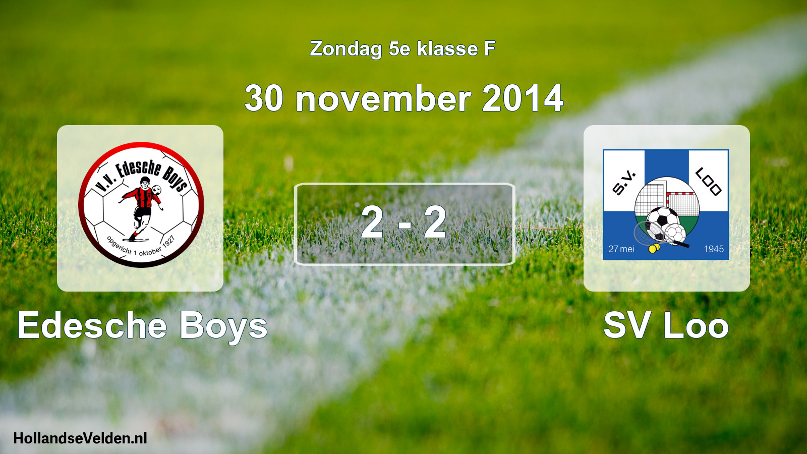Total number of matches played: Edesche Boys - SV Loo 2 - 2 (30 November 2014)