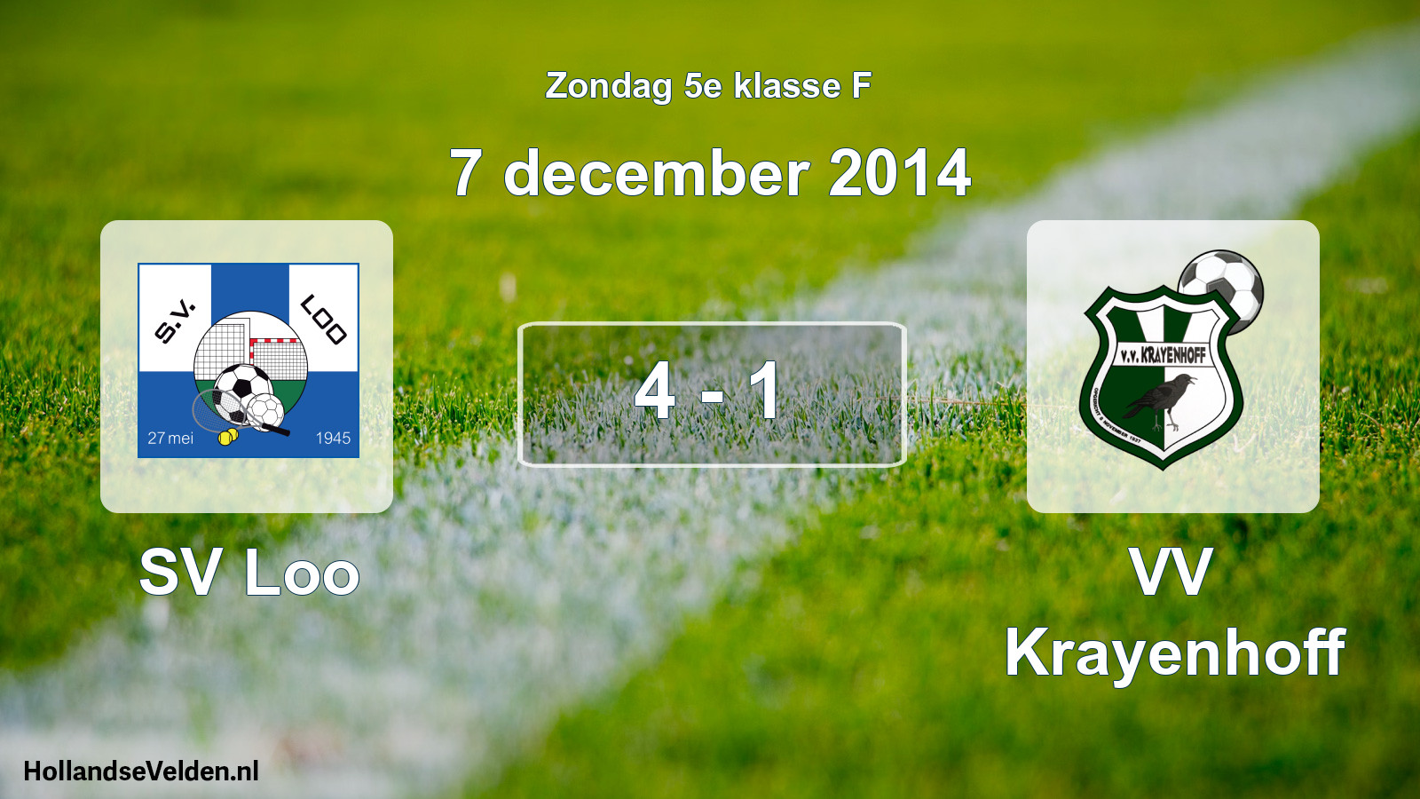 Total number of matches played: SV Loo - VV Krayenhoff 4 - 1 (7 December 2014)