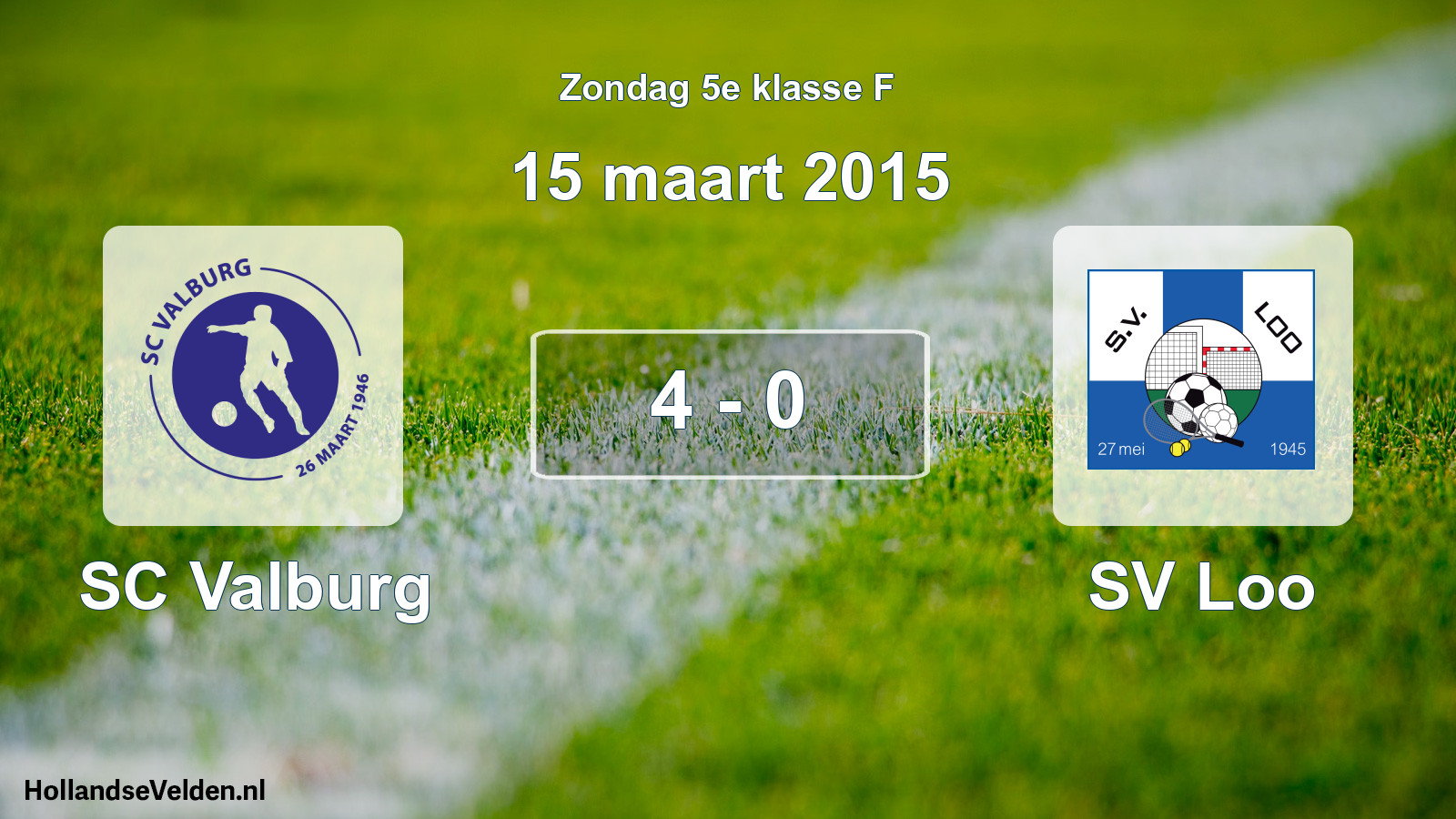 Total number of matches played: SC Valburg - SV Loo 4 - 0 (15 March 2015)