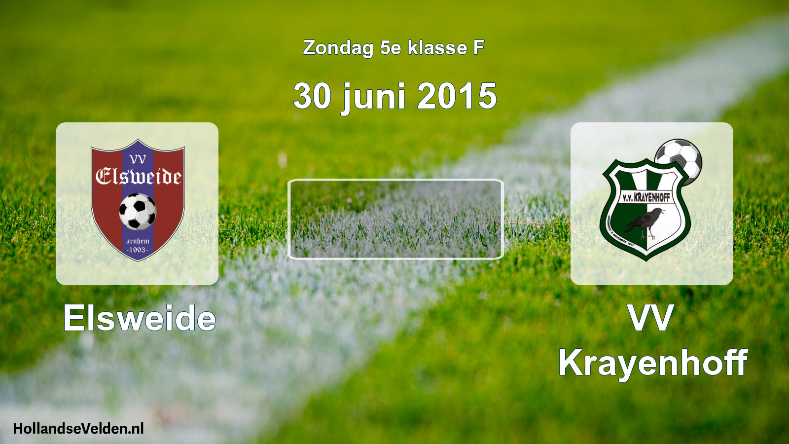 Scheduled Match: Elsweide - VV Krayenhoff (30 June 2015)