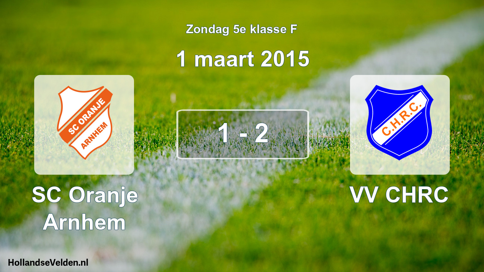 Total number of matches played: SC Oranje Arnhem - VV CHRC 1 - 2 (1 March 2015)