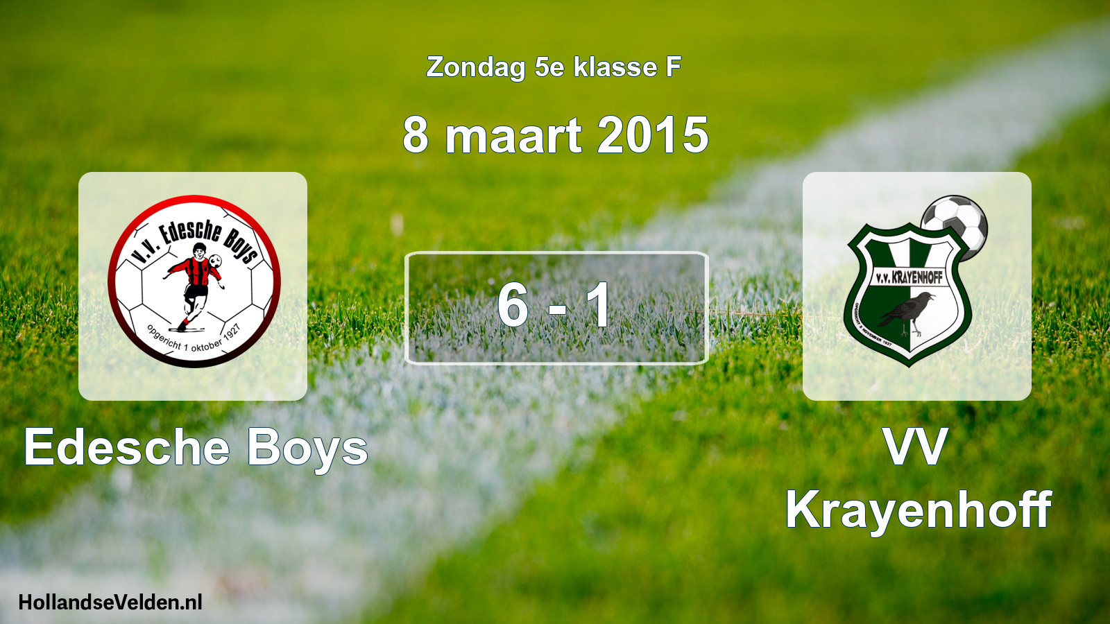 Total number of matches played: Edesche Boys - VV Krayenhoff 6 - 1 (8 March 2015)