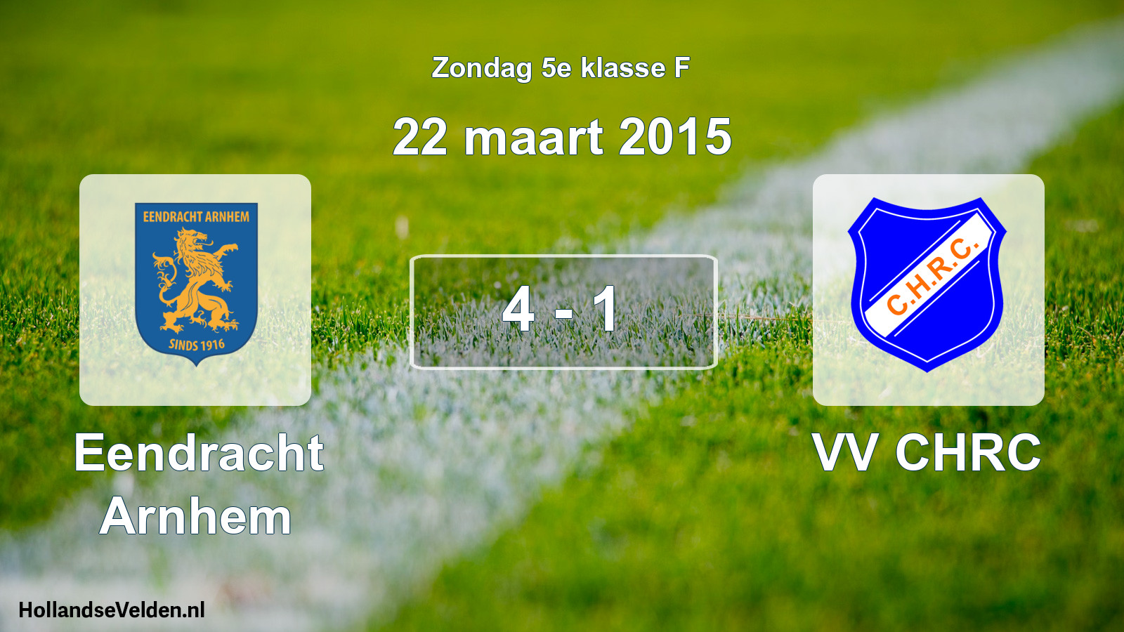 Total number of matches played: Eendracht Arnhem - VV CHRC 4 - 1 (22 March 2015)