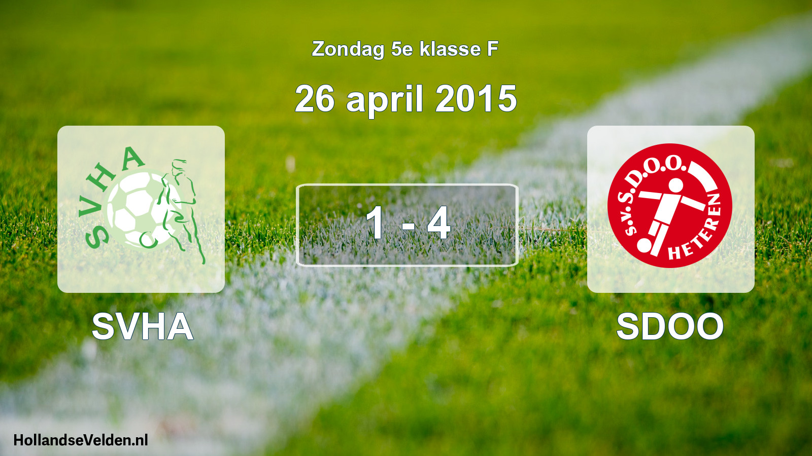 Total number of matches played: SVHA - SDOO 1 - 4 (26 April 2015)