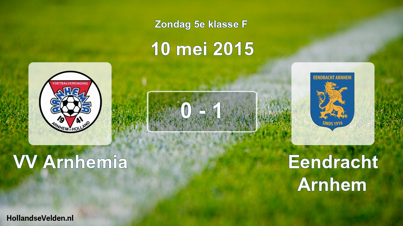 Total number of matches played: VV Arnhemia - Eendracht Arnhem 0 - 1 (10 May 2015)