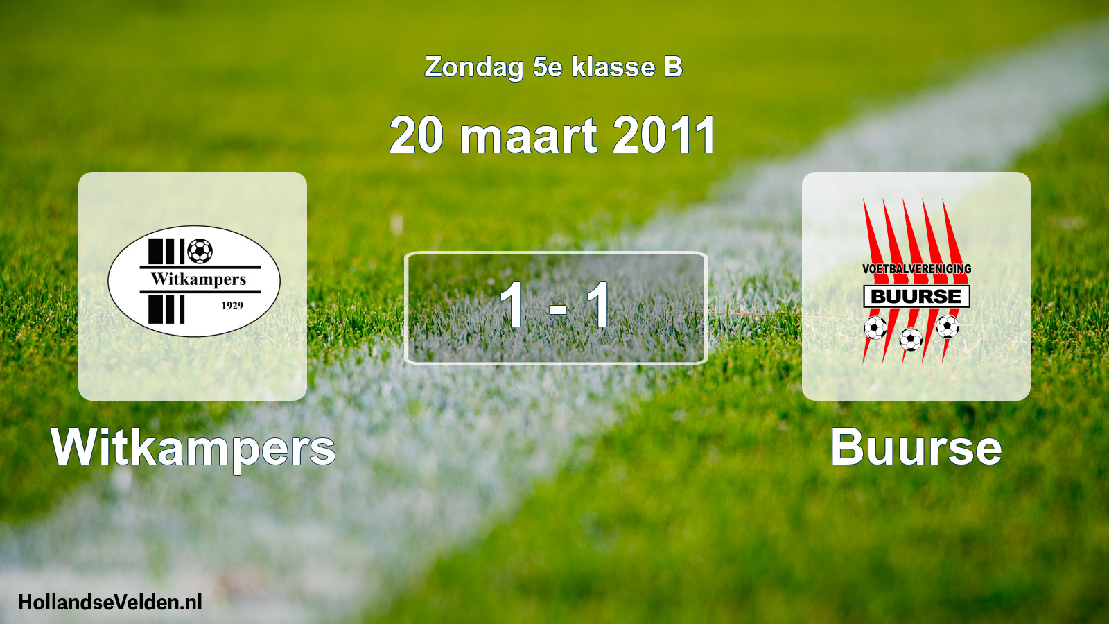 Total number of matches played: Witkampers - Buurse 1 - 1 (20 March 2011)