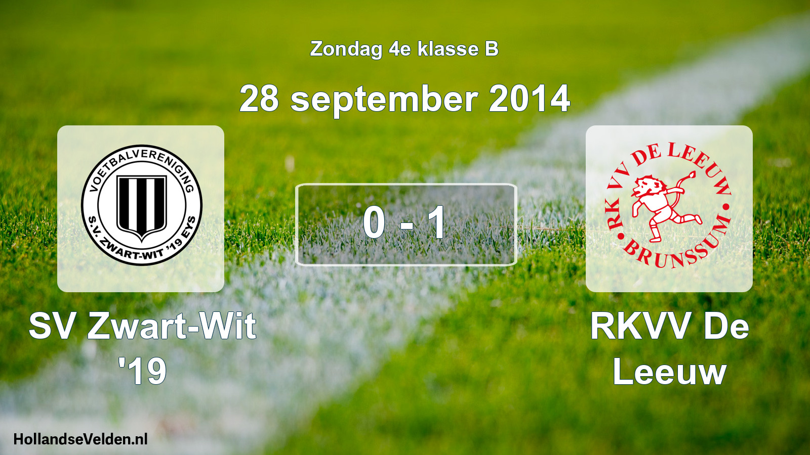 Total number of matches played: SV Zwart-Wit '19 - RKVV De Leeuw 0 - 1 (28 September 2014)