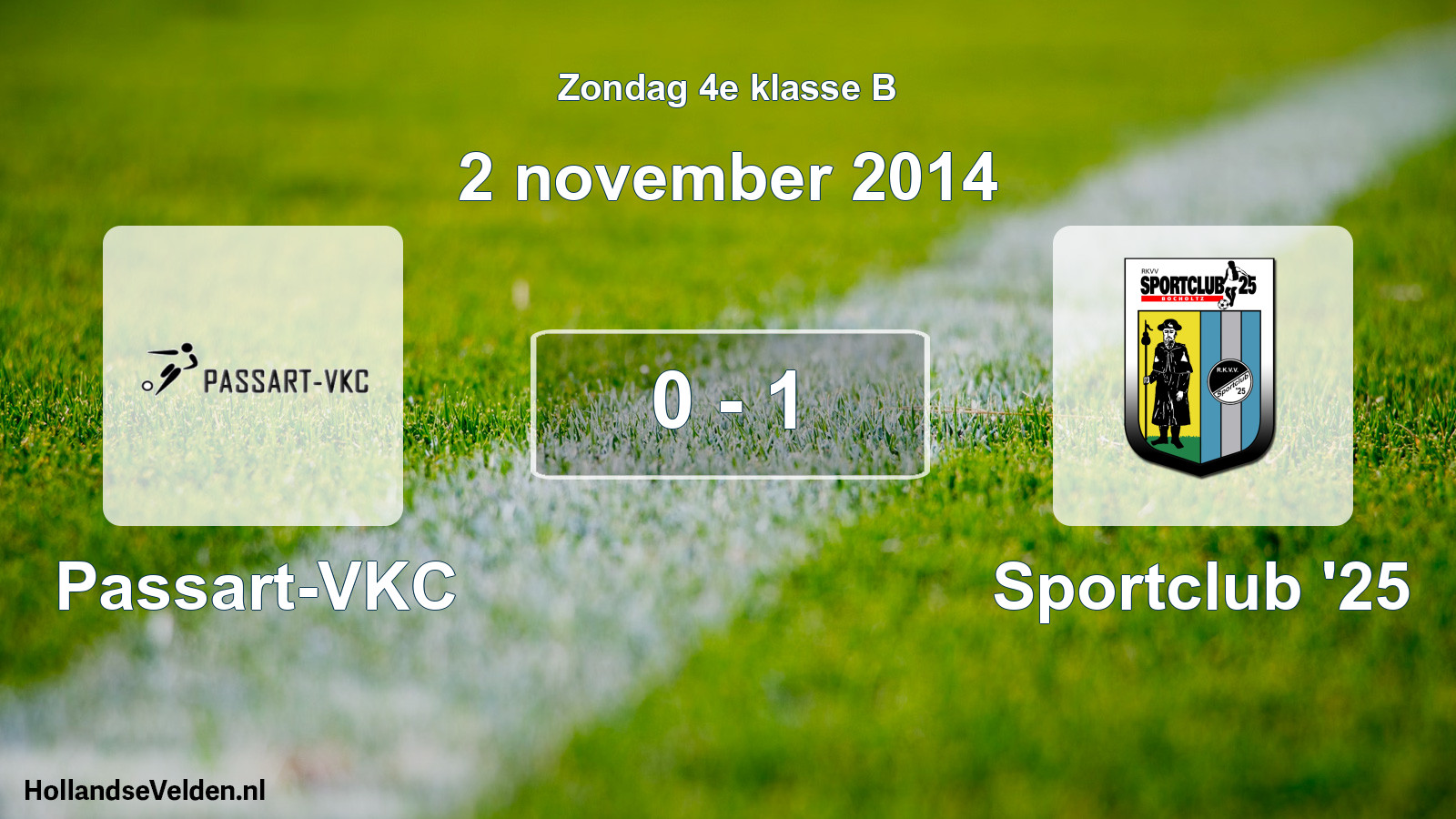 Total number of matches played: Passart-VKC - Sportclub '25 0 - 1 (2 November 2014)