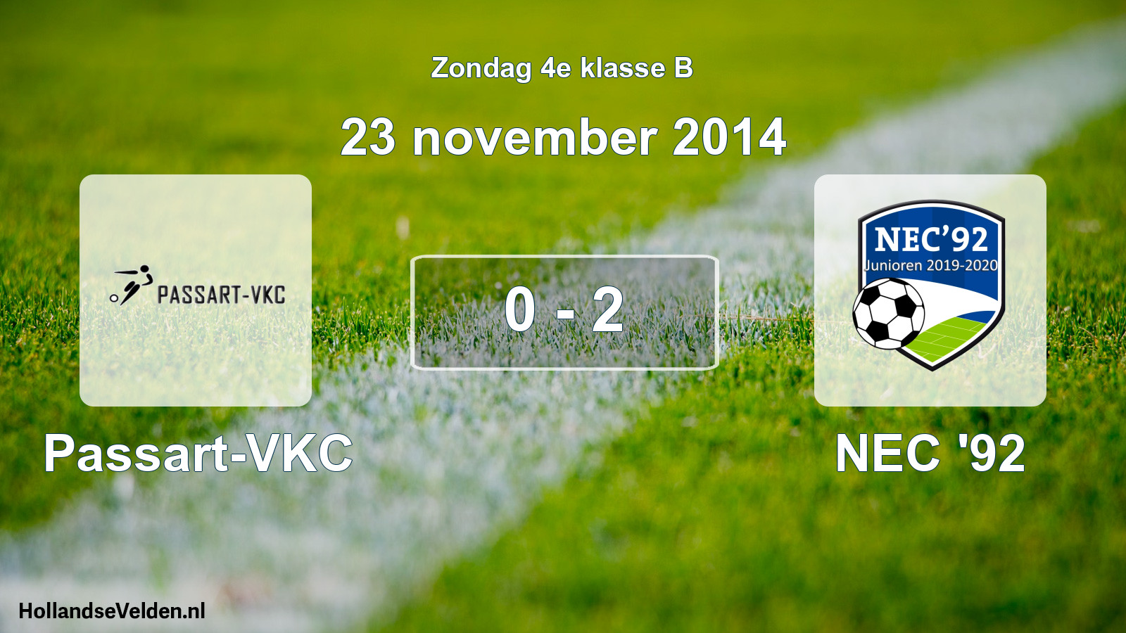 Total number of matches played: Passart-VKC - NEC '92 0 - 2 (23 November 2014)