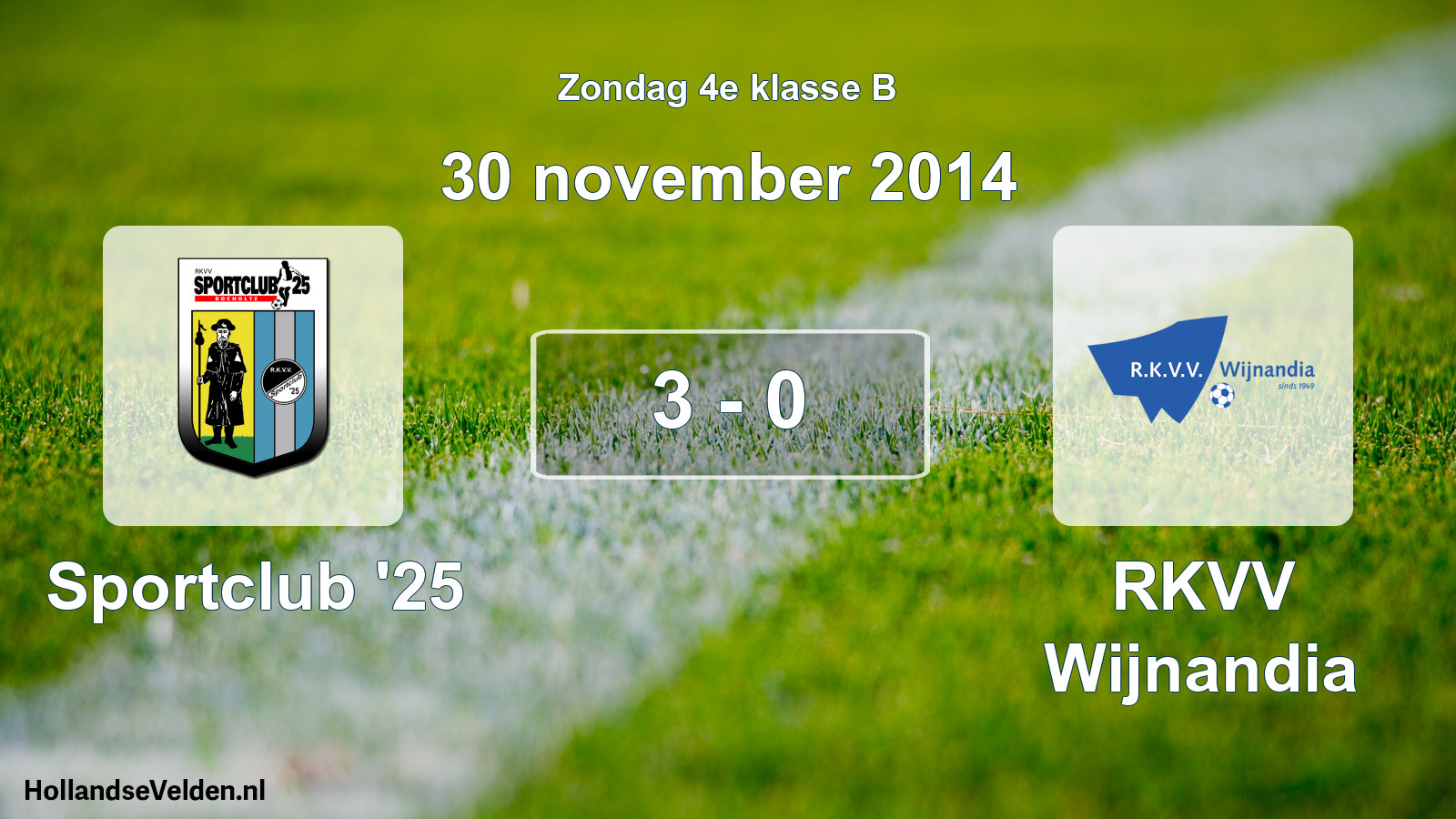 Total number of matches played: Sportclub '25 - RKVV Wijnandia 3 - 0 (30 November 2014)