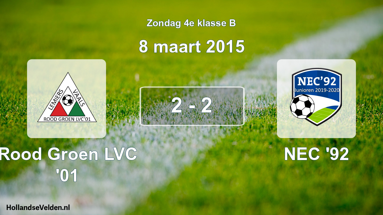 Total number of matches played: Rood Groen LVC '01 - NEC '92 2 - 2 (8 March 2015)