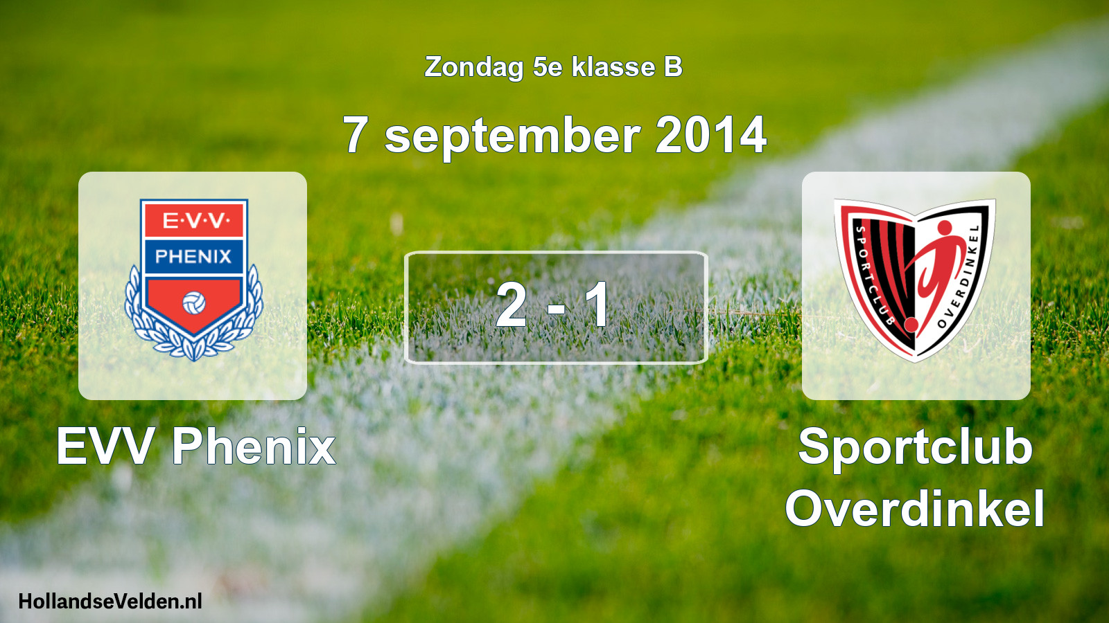 Total number of matches played: EVV Phenix - Sportclub Overdinkel 2 - 1 (7 September 2014)