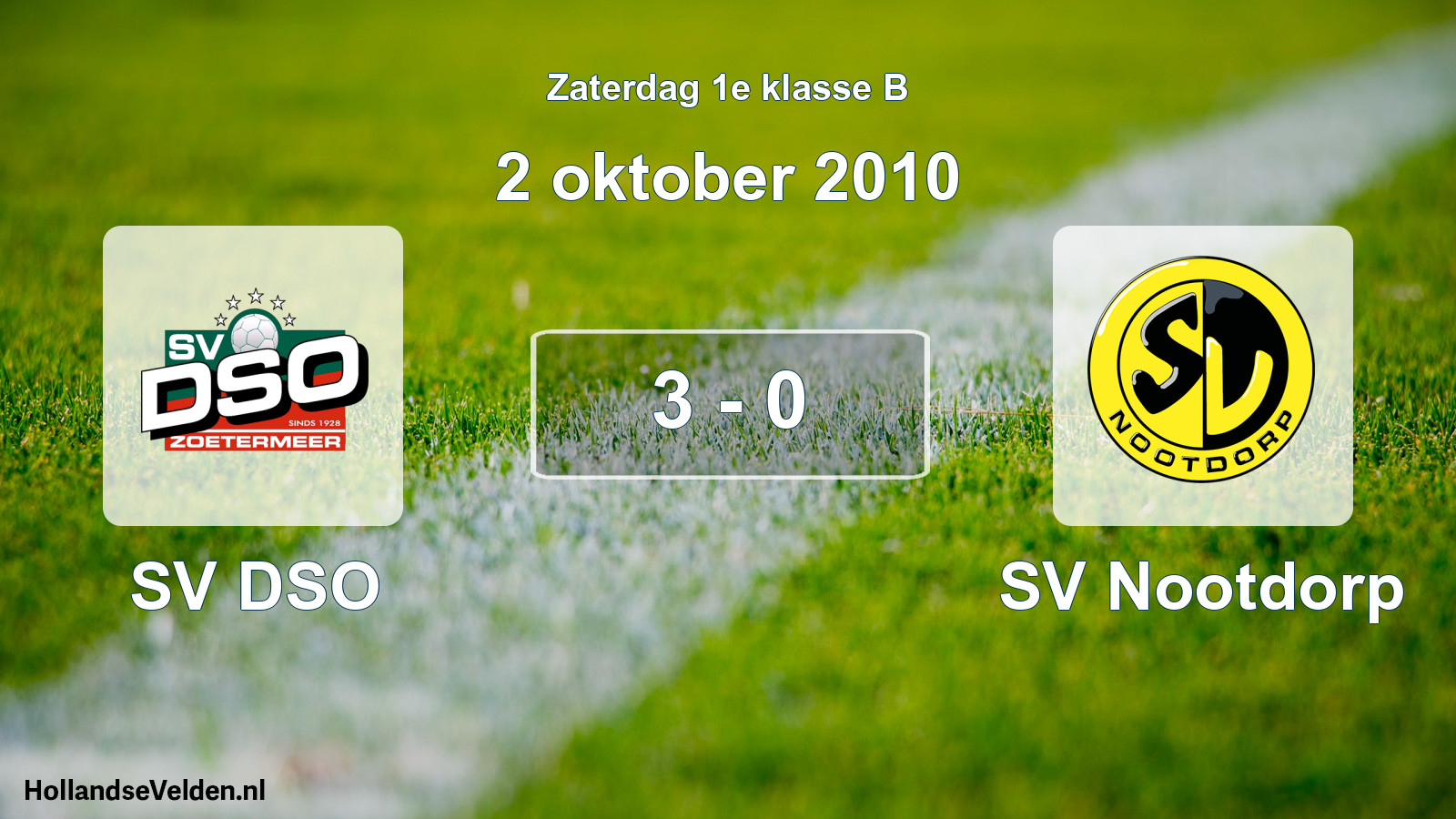 Total number of matches played: SV DSO - SV Nootdorp 3 - 0 (2 October 2010)
