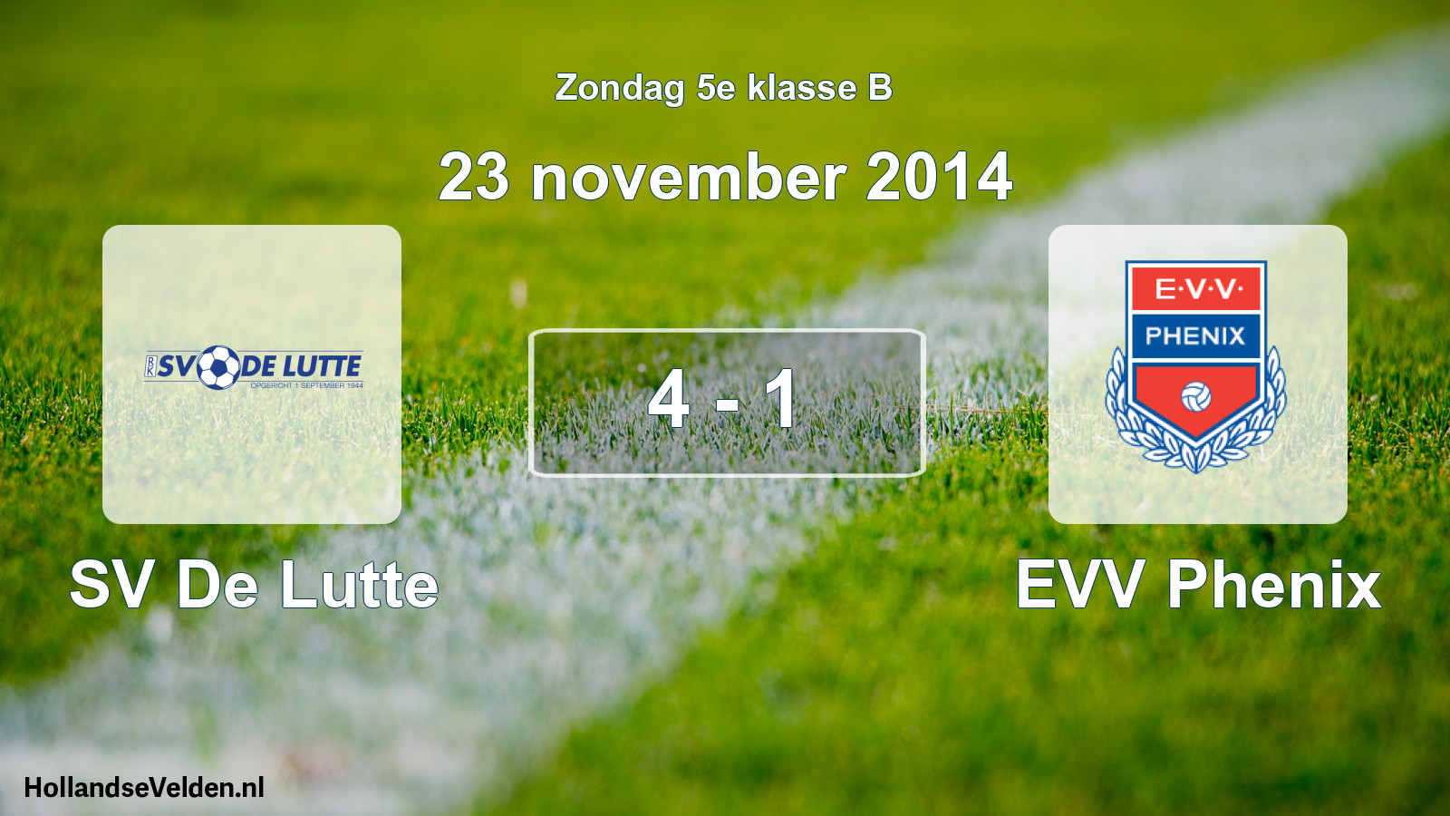 Total number of matches played: SV De Lutte - EVV Phenix 4 - 1 (23 November 2014)