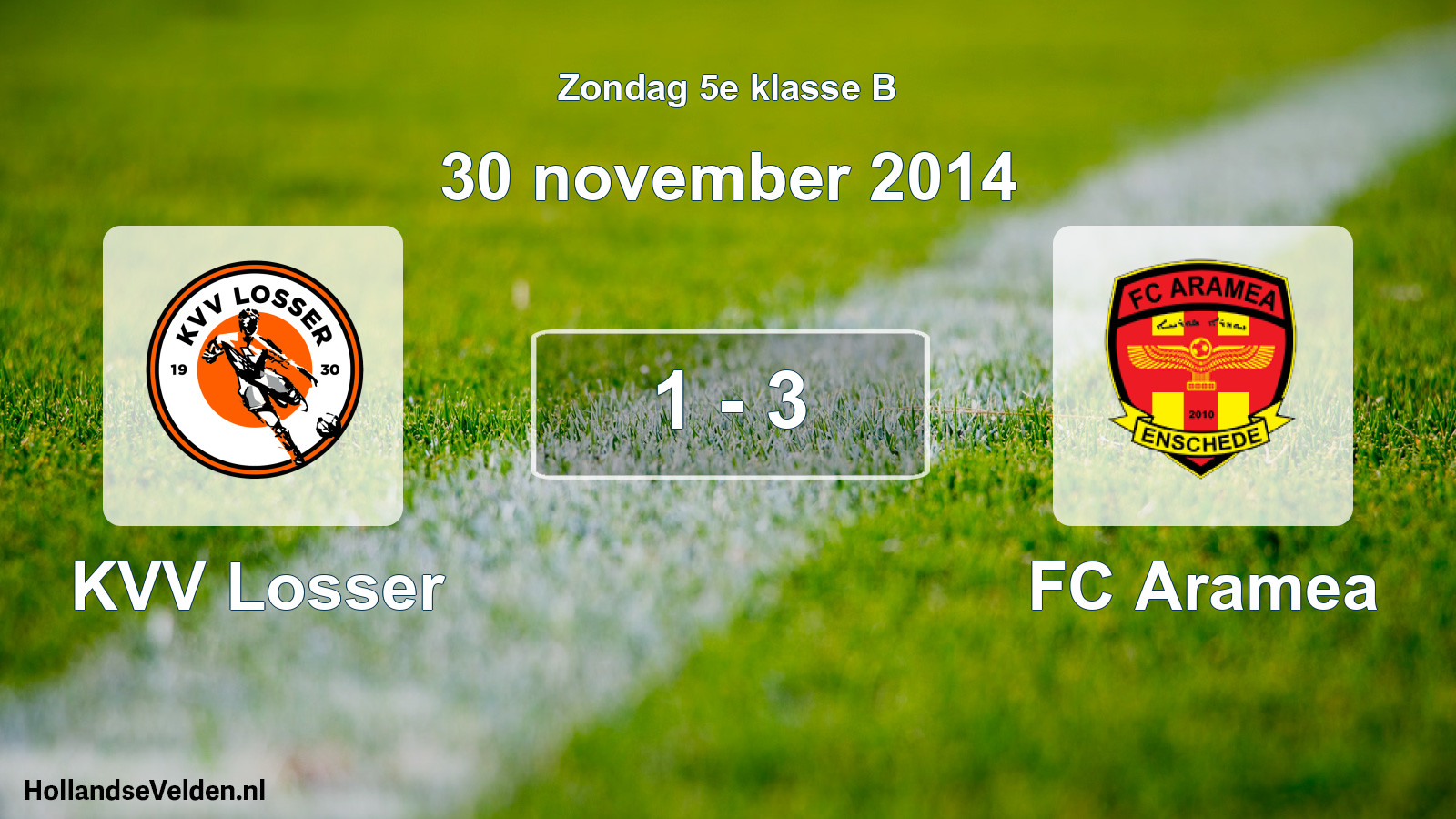 Total number of matches played: KVV Losser - FC Aramea 1 - 3 (30 November 2014)
