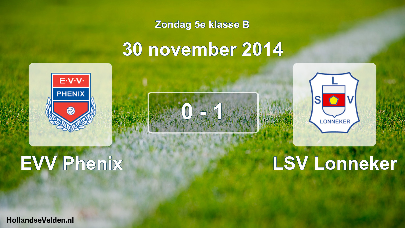 Total number of matches played: EVV Phenix - LSV Lonneker 0 - 1 (30 November 2014)