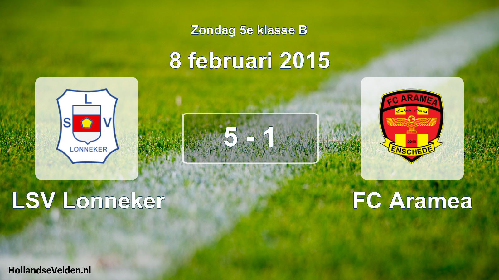 Total number of matches played: LSV Lonneker - FC Aramea 5 - 1 (8 February 2015)