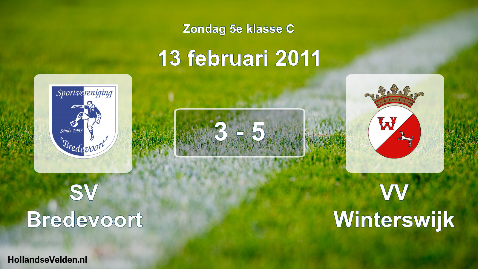 Total number of matches played: SV Bredevoort - VV Winterswijk 3 - 5 (13 February 2011)
