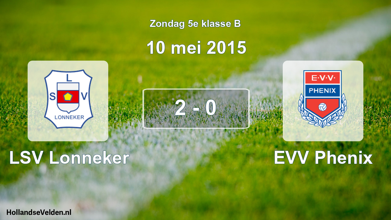 Total number of matches played: LSV Lonneker - EVV Phenix 2 - 0 (10 May 2015)