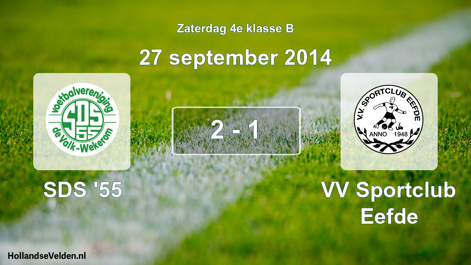 Total number of matches played: SDS '55 - VV Sportclub Eefde 2 - 1 (27 September 2014)