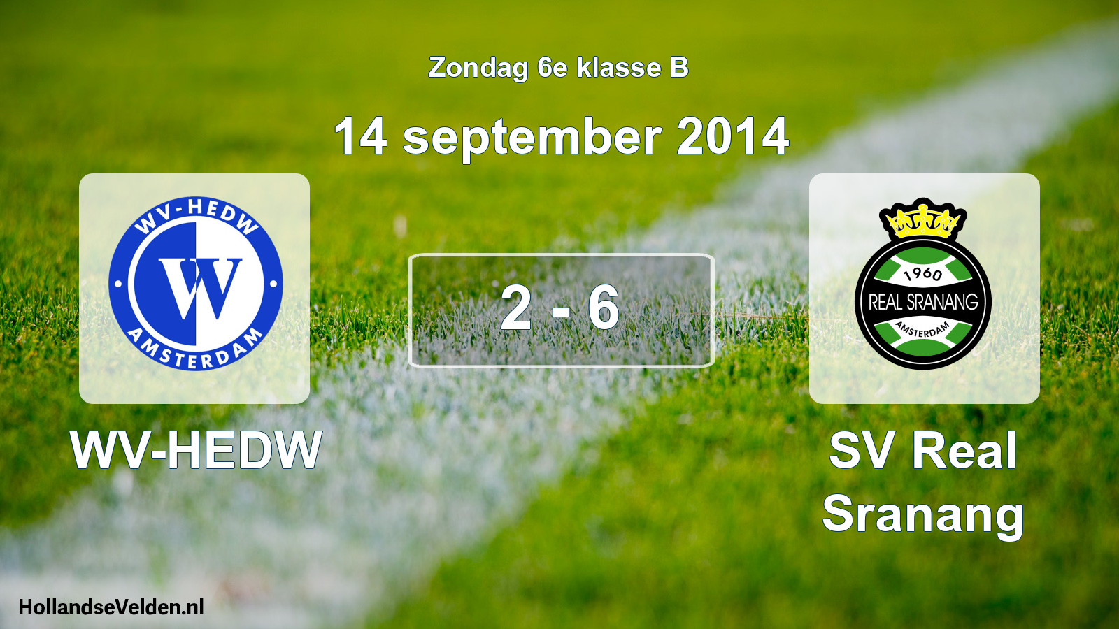 Total number of matches played: WV-HEDW - SV Real Sranang 2 - 6 (14 September 2014)