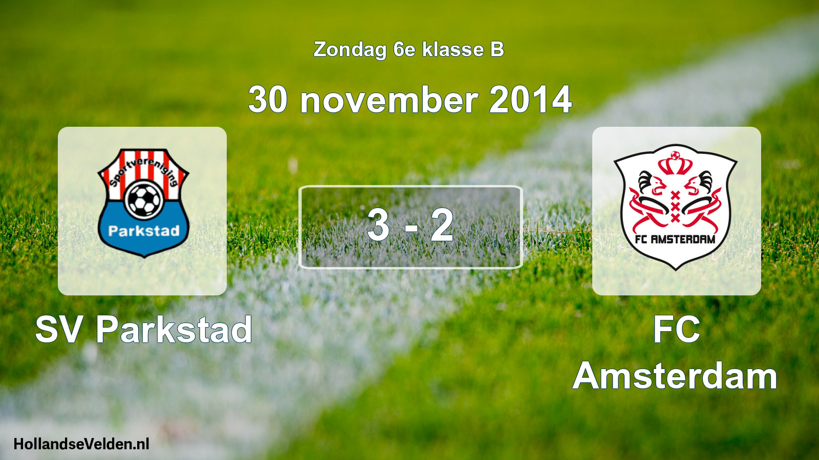 Total number of matches played: SV Parkstad - FC Amsterdam 3 - 2 (30 November 2014)
