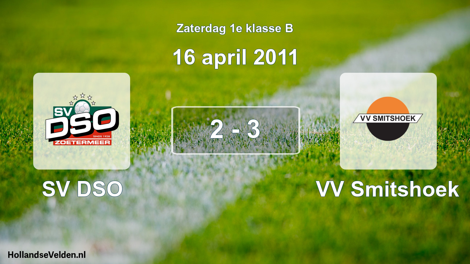 Total number of matches played: SV DSO - VV Smitshoek 2 - 3 (16 April 2011)