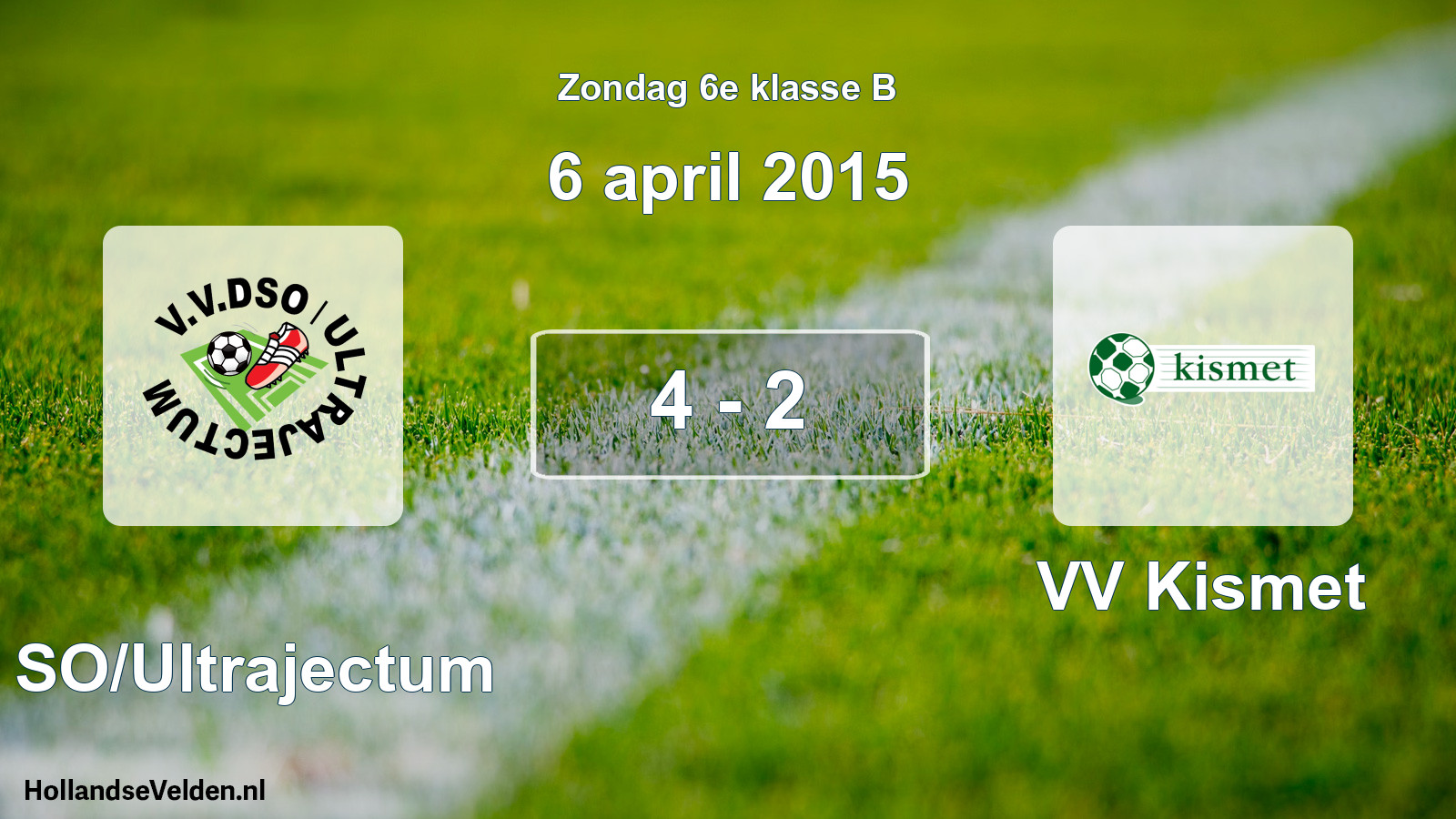 Total number of matches played: DSO/Ultrajectum - VV Kismet 4 - 2 (6 April 2015)