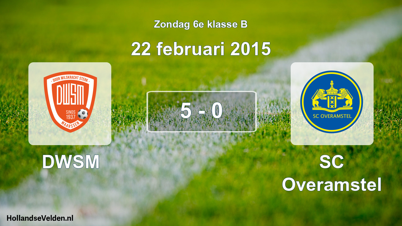 Total number of matches played: DWSM - SC Overamstel 5 - 0 (22 February 2015)