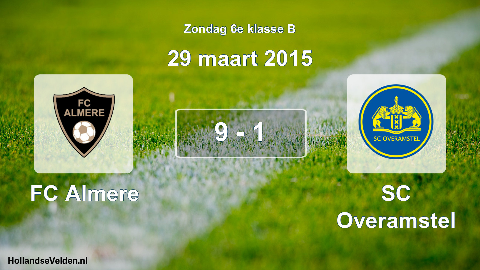 Total number of matches played: FC Almere - SC Overamstel 9 - 1 (29 March 2015)