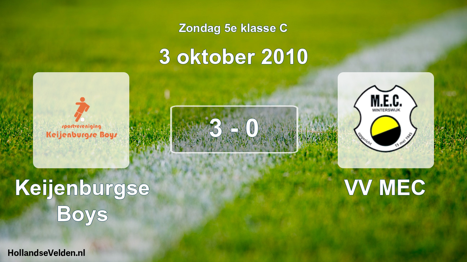 Total number of matches played: Keijenburgse Boys - VV MEC 3 - 0 (3 October 2010)