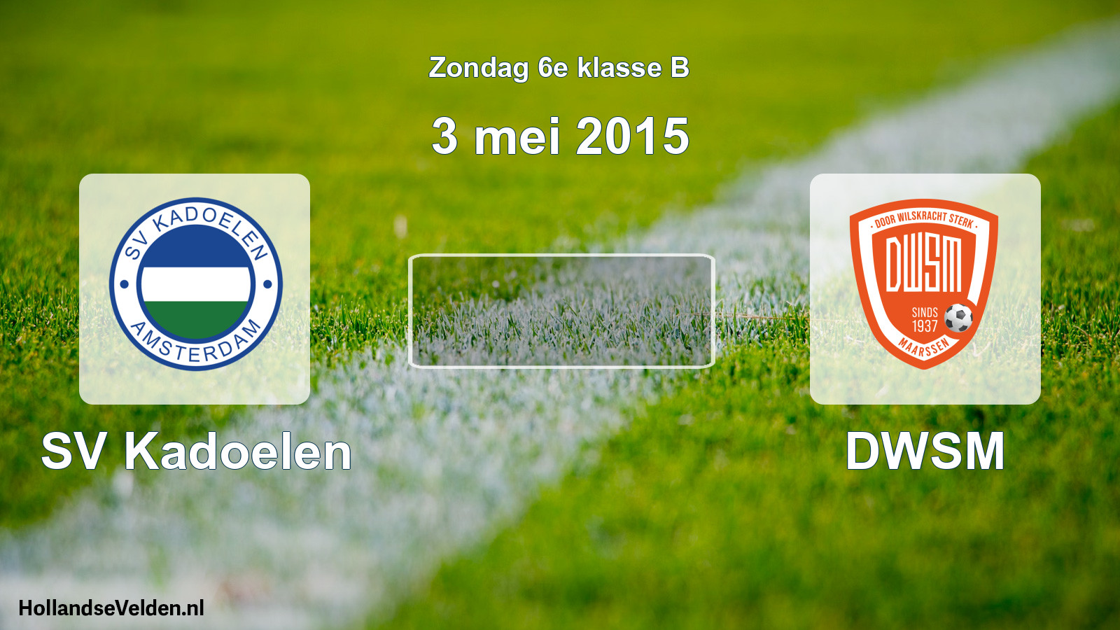 Scheduled Match: SV Kadoelen - DWSM (3 May 2015)